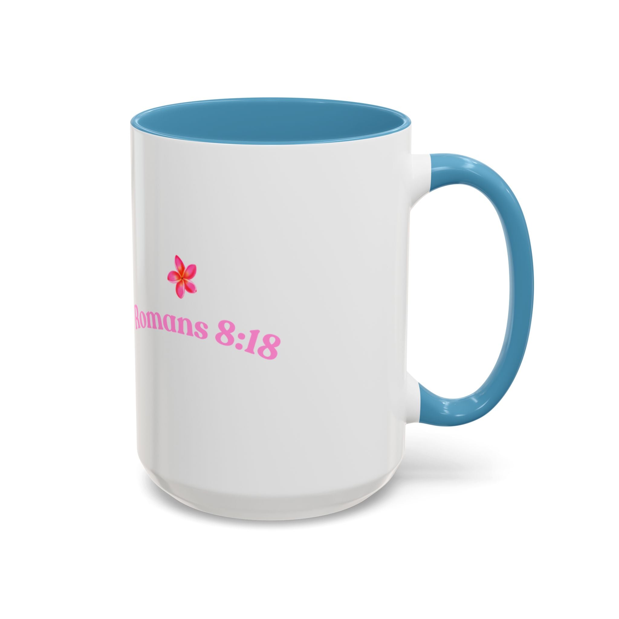 Faith based mug (11, 15oz)