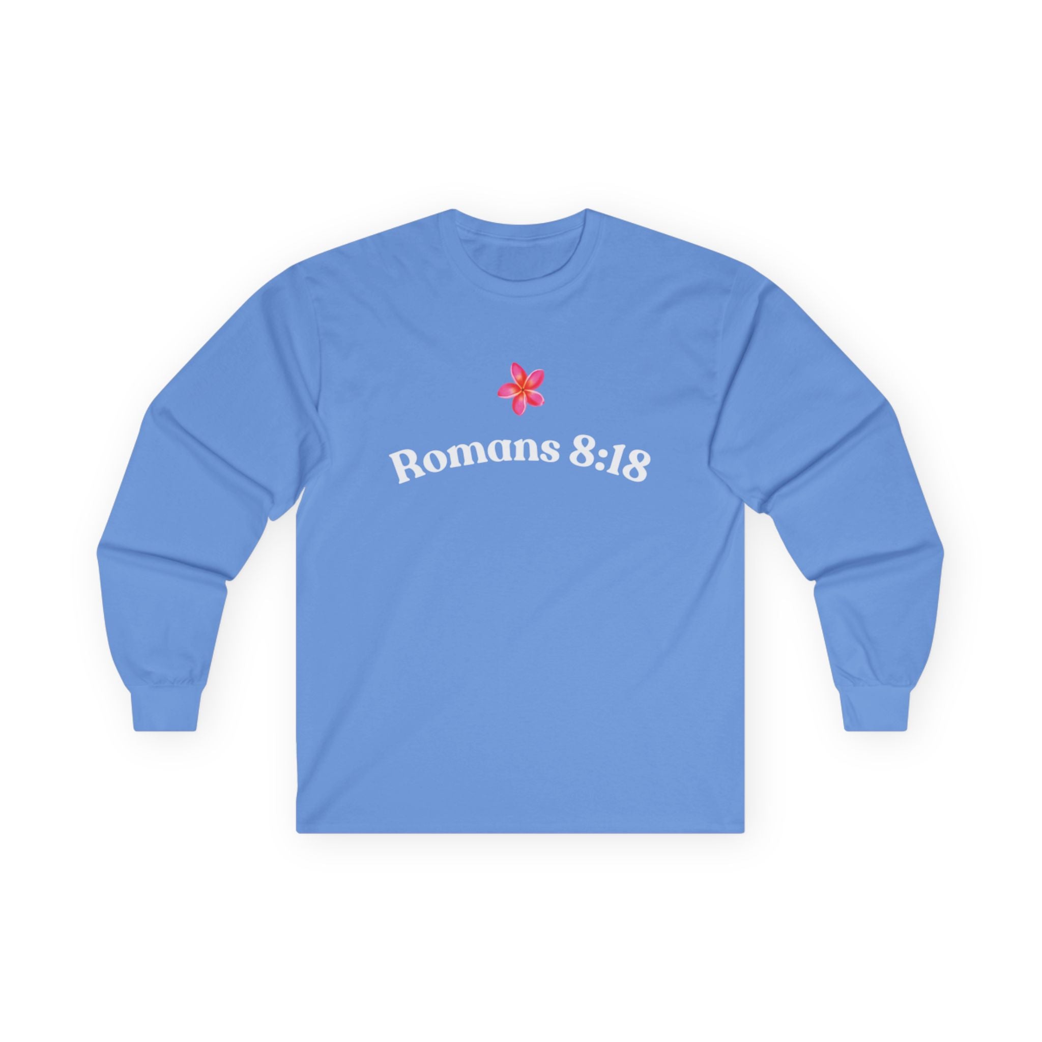 " Romans 8:18 " Unisex Long Sleeve T-Shirt