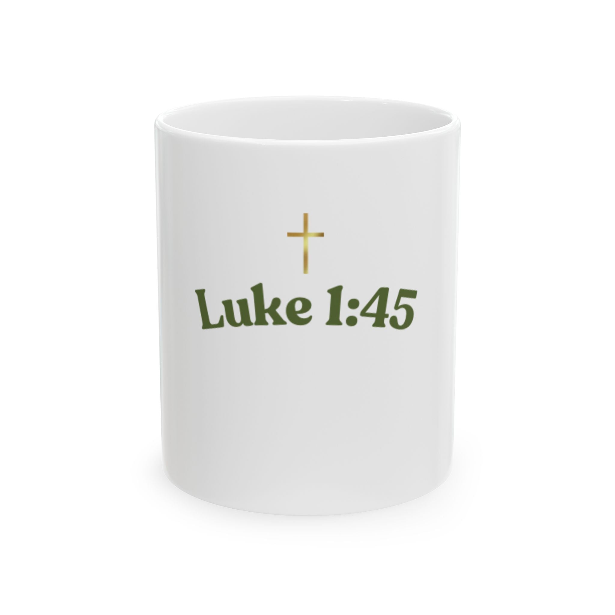 Luke 1:45 Mug