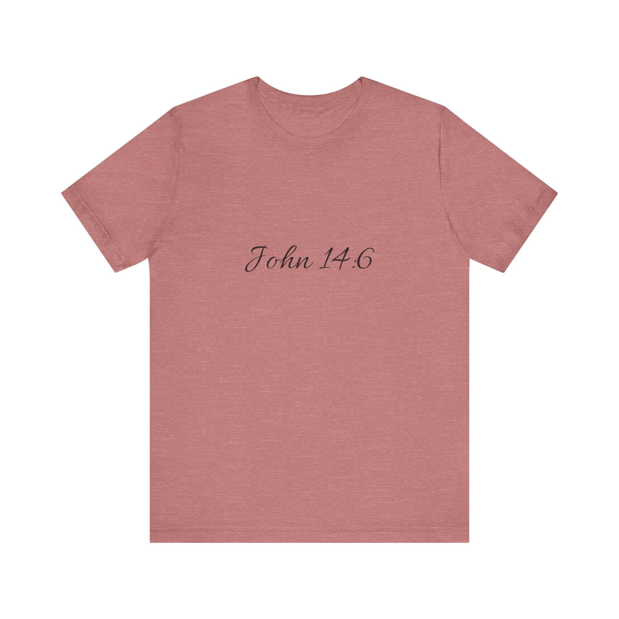 John 14:6 Tee x Faith~Based Apparel