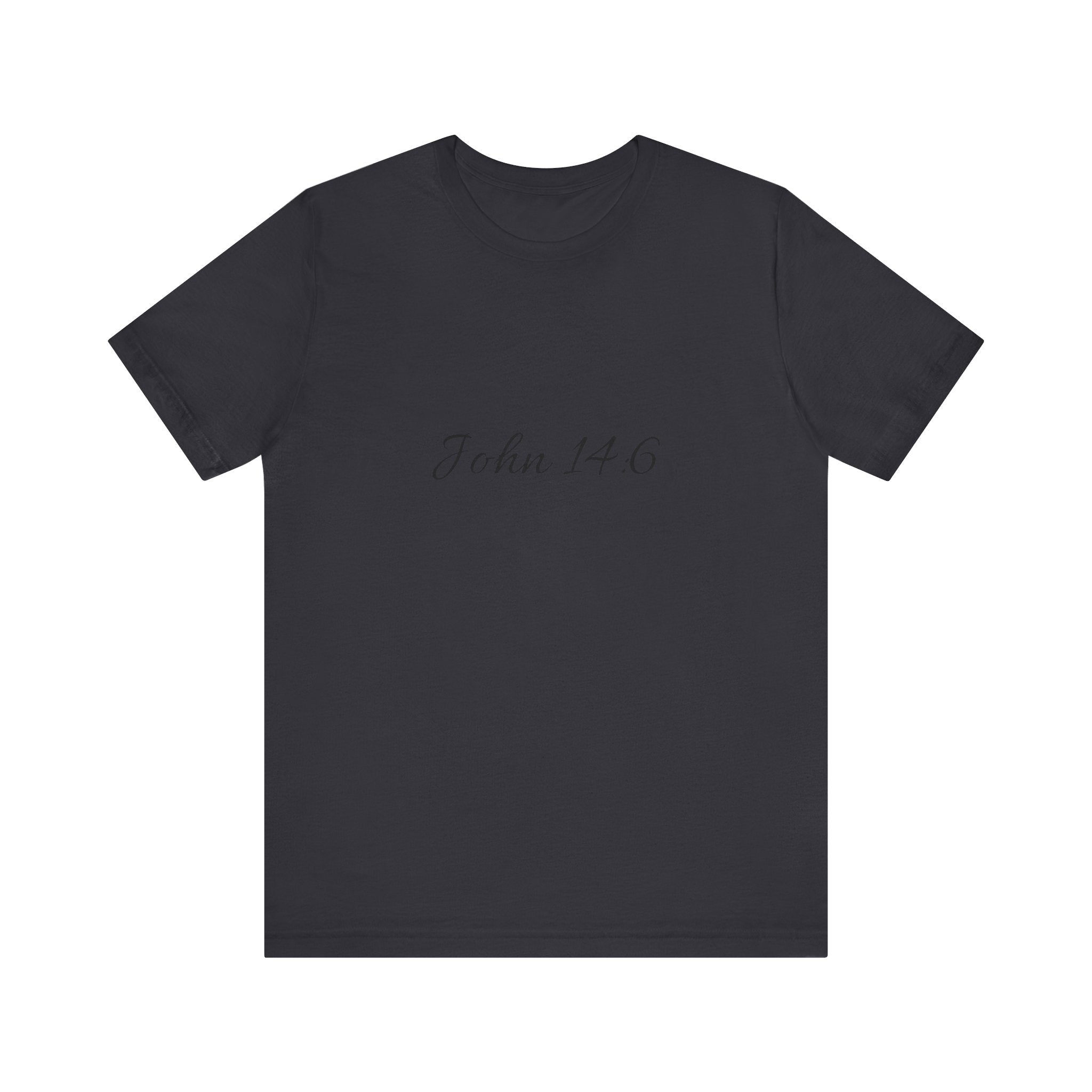 John 14:6 Tee x Faith~Based Apparel