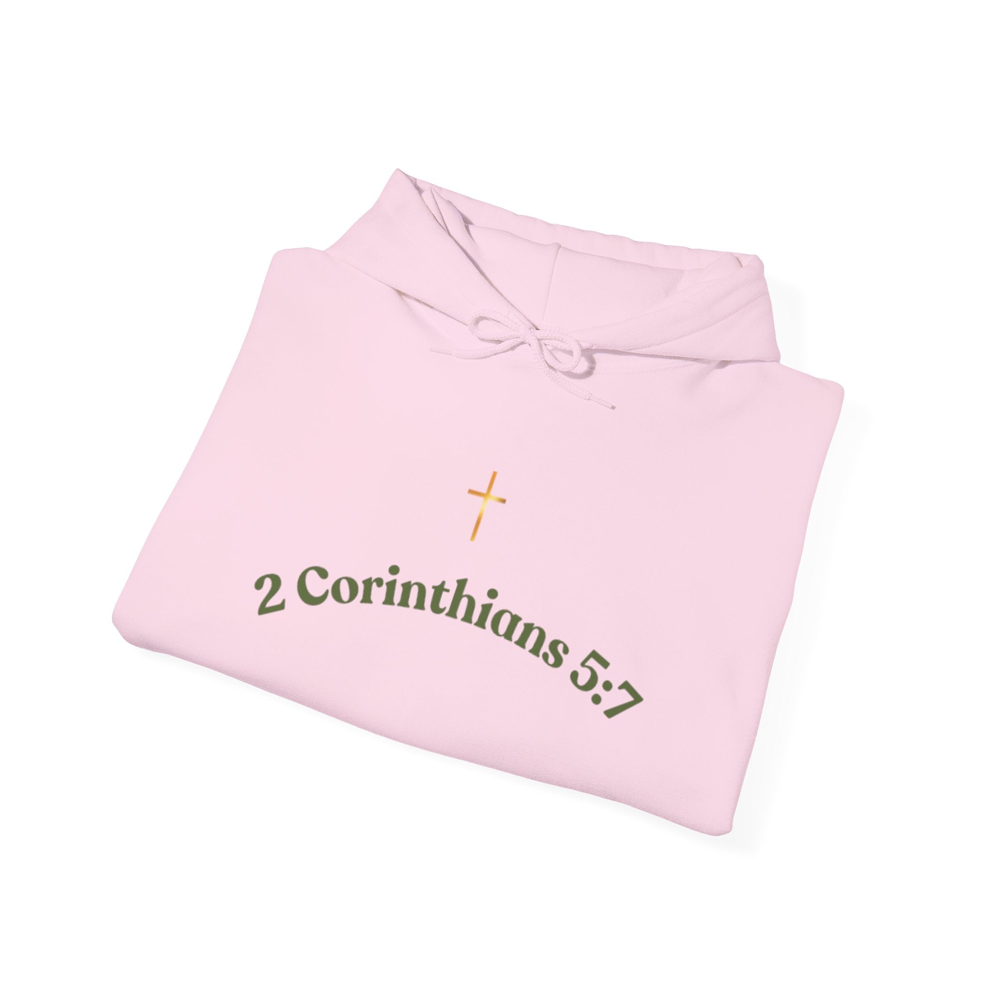 2 Corinthians 5:7 Hoodie x Faith~Based Sweatshirt