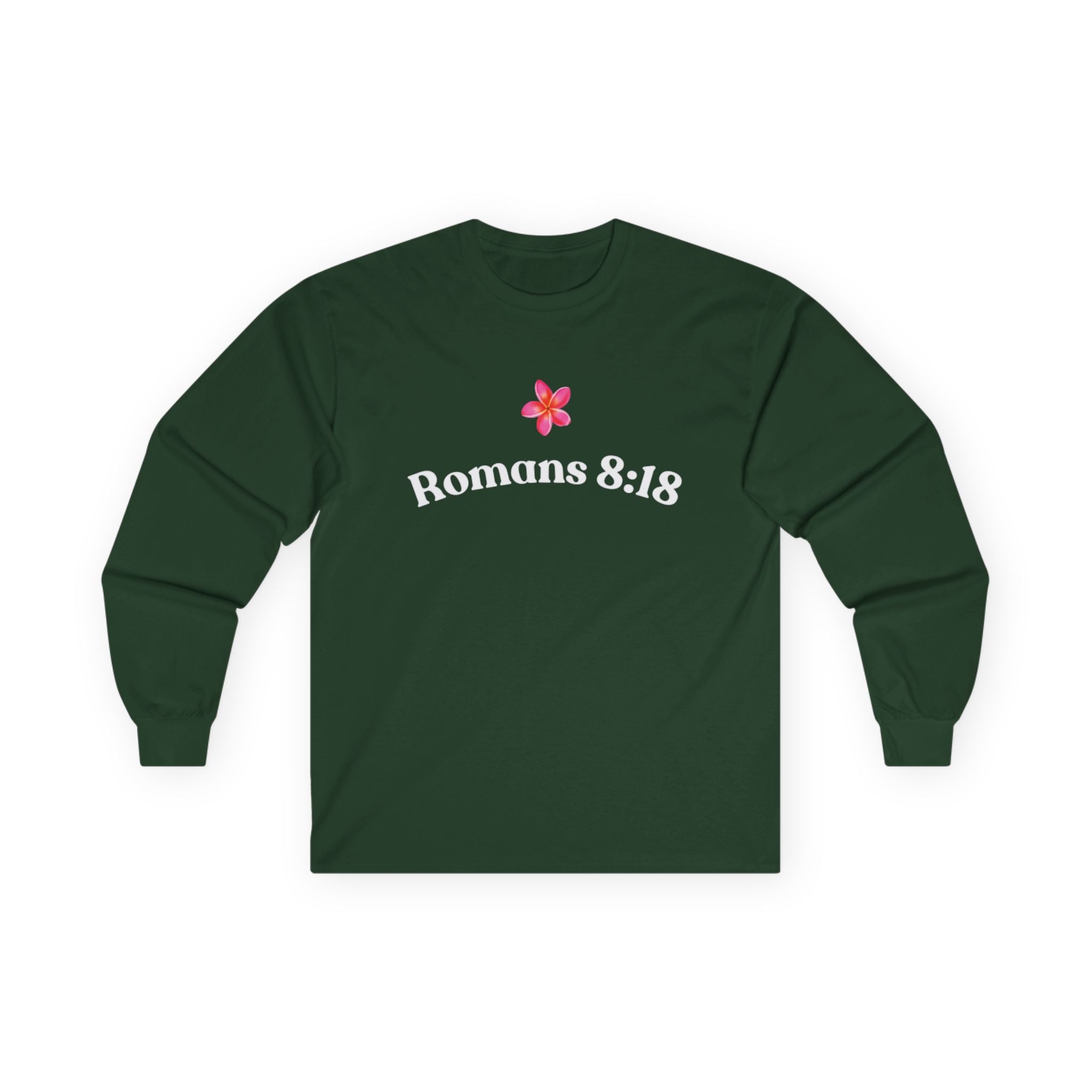 " Romans 8:18 " Unisex Long Sleeve T-Shirt
