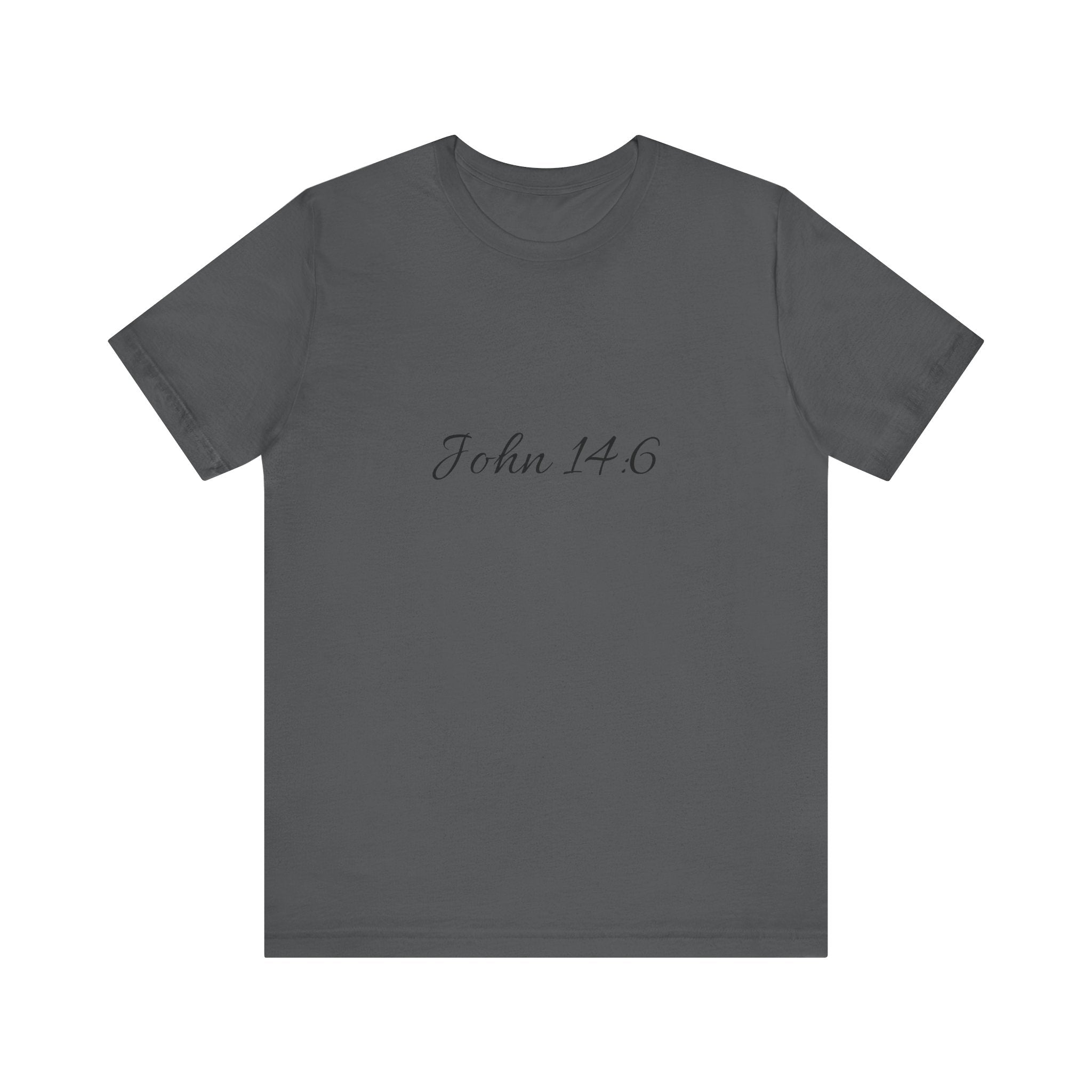 John 14:6 Tee x Faith~Based Apparel