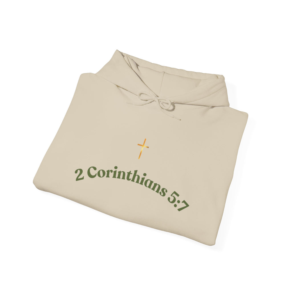 2 Corinthians 5:7 Hoodie x Faith~Based Sweatshirt